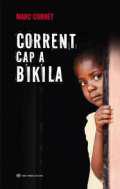 Corrent cap a Bikila