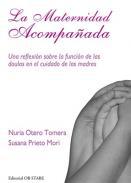 La maternidad acompaada