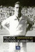 Relatos vestidos de amarillo