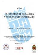 Actas de las III Jornadas de Heráldica y Vexilología Municipales