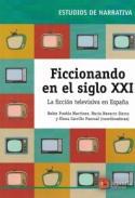 Ficcionando en el siglo XXI