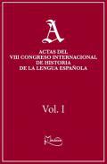 Actas del VIII Congreso Internacional de Historia de la Lengua Espaola