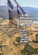 L'ateneu popular garriguenc, 1993-2013