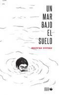 Un mar bajo el suelo