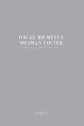 Oscar Niemeyer and Norman Foster in conversation with Hans Ulrich Obrist