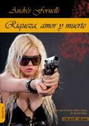 Riqueza, amor y muerte