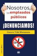 Nosotros, los empleados pblicos Denunciamos!