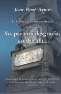 La Guerra de la Independencia y la posguerra