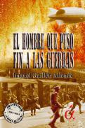 El hombre que puso fin a las guerras