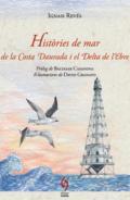 Histries de mar de la Costa Daurada i el Delta de l'Ebre