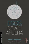 Esos de ah afuera