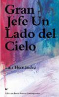 Gran jefe un lado del cielo