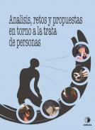 Anlisis, retos y propuestas en torno a la trata de personas