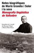 Notes biogrfiques de Mari Grandia i Soler i la seva Monografia lingstica de Vallcebre