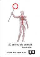 S, estimo els animals