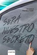 Ser nuestro secreto
