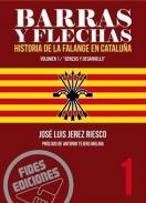 Barras y flechas : historia de la Falange en Catalua, 1