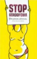 Stop gordofobia y las panzas subversas