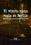 El viento nunca sopla en Berln