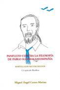 Panfleto contra la filosofa de Pablo Iglesias y compaa