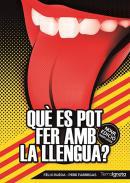 Qu es pot fer amb la llengua?