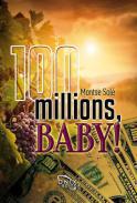 100 millions, baby!
