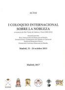 Actas I Coloquio Internacional sobre la Nobleza en memoria de Vicente de Cadenas y Vicent