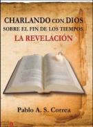 Charlando con Dios sobre el fin de los tiempos