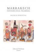 Marrakech, fantasia en el palmeral