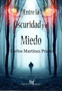 Entre la oscuridad y el miedo