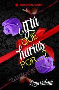 Y t qu haras por...?