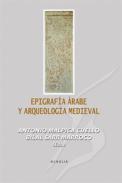 Epigrafa rabe y arqueologa medieval