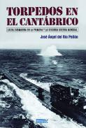 Torpedos en el Cantbrico