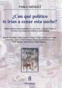 Con que poltico te iras a cenar esta noche?