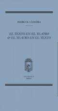 El texto en el teatro, el teatro en el texto