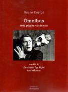 mnibus, Tres piezas cinsicas
