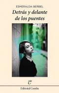 Detrs y delante de los puentes