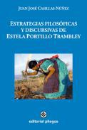 Estrategias filosficas y discursivas de Estela Portillo Trambley