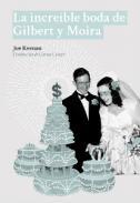 La increble boda de Gilbert y Moira