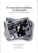El comerciante madrileo, revolucionario