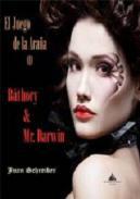 Bthory & Mr. Darwin