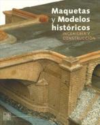 Maquetas y modelos histricos