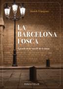 La Barcelona fosca