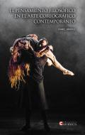 El pensamiento filosfico  en el arte coreogrfico contemporneo