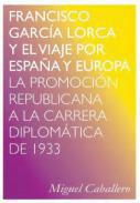 Francisco Garca Lorca y el viaje por Espaa y Europa