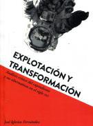 Explotacin y transformacin