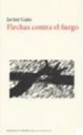 Flechas contra el fuego