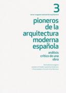 Pioneros de la arquitectura moderna espaola