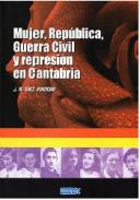 Mujer, repblica, Guerra Civil y represin en Cantabria