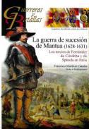 La guerra de sucesin de Mantua (1628-1631)